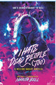 I Hate Dead People (Too): An October Winters Novella By: Nikkita Bell SIGNED PREORDER