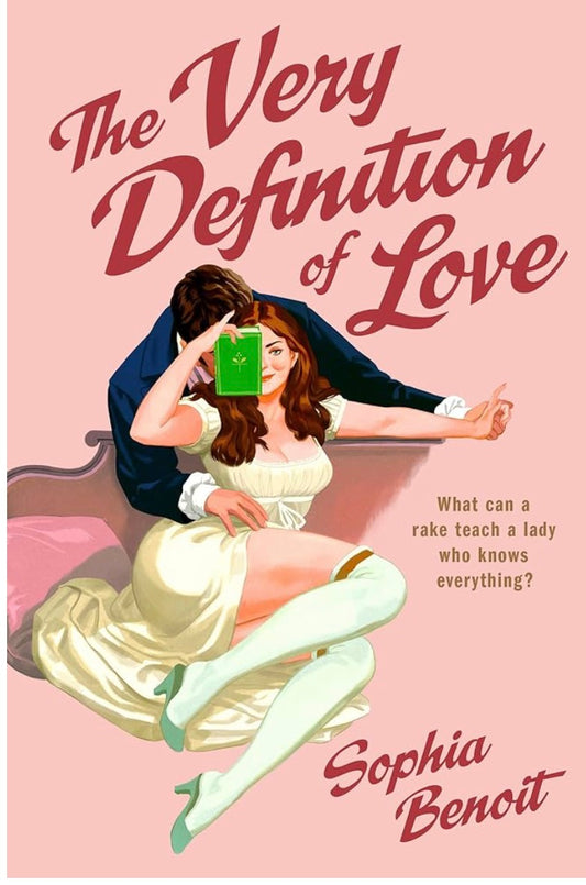The Very Definition of Love By: Sophia Benoit PREORDER W/ SIGNED BOOKPLATE