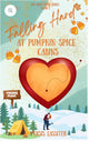 Falling Hard At The Pumpkin Spice Cabins By: Persis Lassiter SIGNED