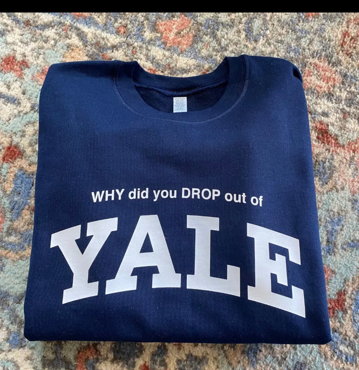 Gilmore Girls Inspired “Why Did You Drop Out of Yale?” Heather Gray Crewneck by