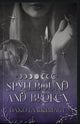 Spellbound & Broken By: Dakota Brimage SIGNED SPECIAL EDITION PAPERBACK & HARDCOVER PREORDER
