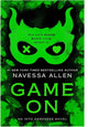 Game On By: Navessa Allen