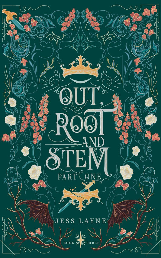 Out Root and Stem Part One By: Jess Layne SIGNED PREORDER