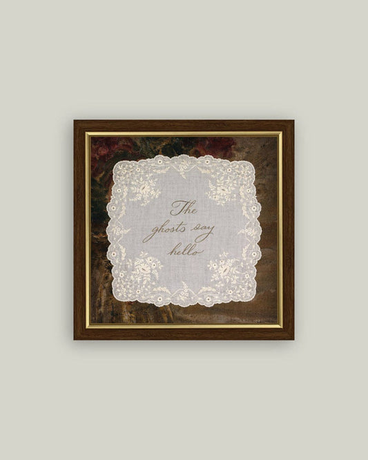 The Ghosts Say Hello Framed Wall Art PREORDER